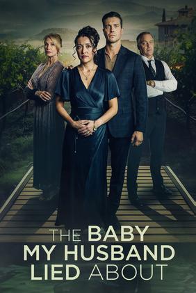 The Baby My Husband Lied About